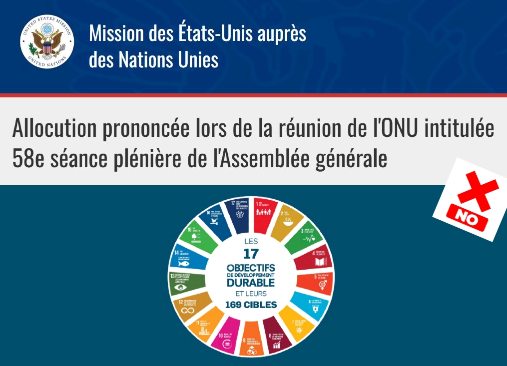 Les Etats-Unis sont à présent contre les Objectifs de Développement Durable (ODD) de l’ONU.